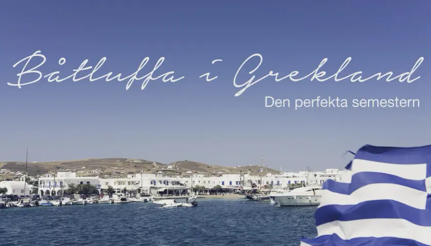 Båtluffa i Grekland: en perfekt semester med blått hav, vita hus och grekisk flagga.